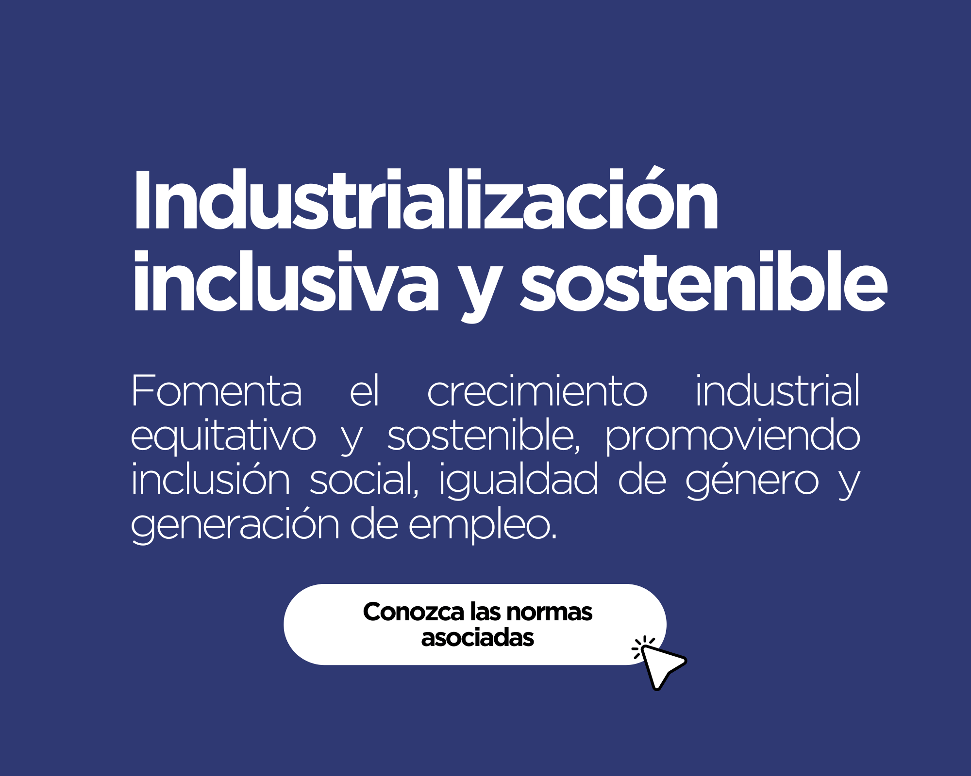 Industrialización inclusiva y sostenible