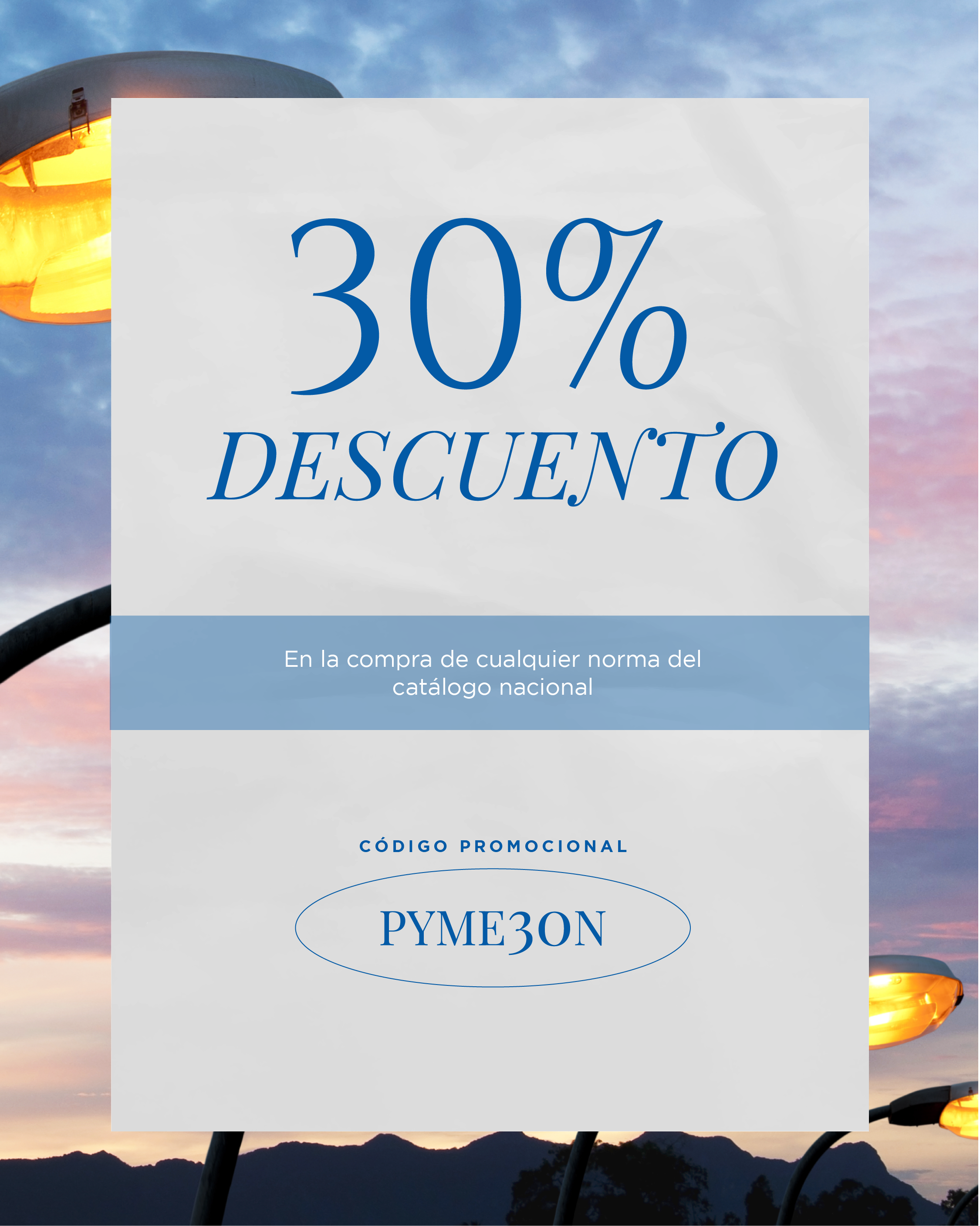 30% de descuento en la compra de cualquier norma del catálogo nacional 